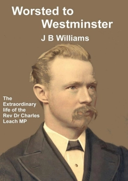 J B Williams "Worsted to Westminster" PDF