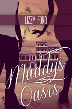 Lizzy Ford "Maddy's Oasis" PDF