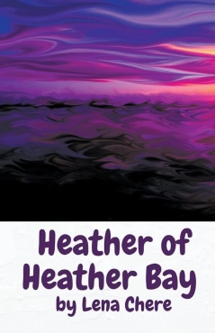 Lena Chere "Heather of Heather Bay" PDF