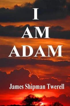 James Twerell "I am Adam" PDF