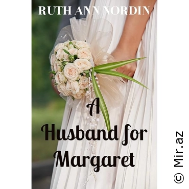 Ruth Ann Nordin "A Husband for Margaret" PDF