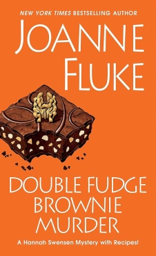 Joanne Fluke  ''Double Fudge Brownie Murder (A Hannah Swensen Mystery)'' PDF