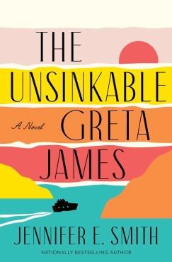 Jennifer E. Smith "The Unsinkable Greta James" PDF