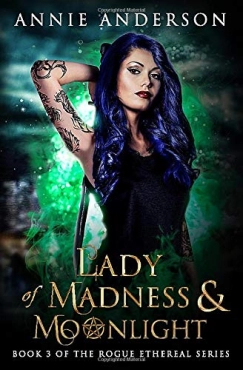 Annie Anderson "Lady of Madness and moonlight" PDF
