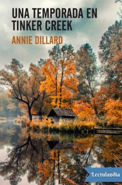 Annie Dillard "Una temporada en Tinker Creek" PDF