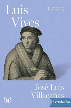 José Luis Villacañas "Luis Vives" PDF