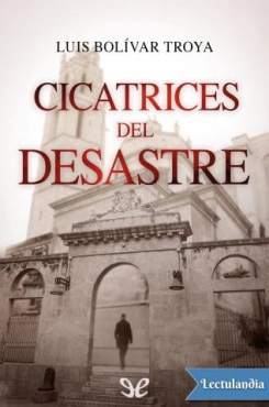 Luis Bolívar Troya "Cicatrices del desastre" PDF