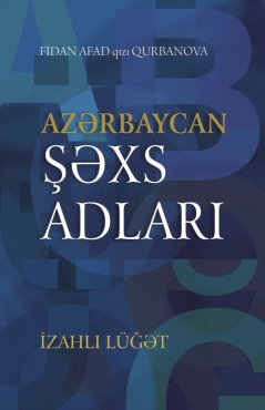 Afad Qurbanov "Azərbaycan şəxs adları - İzahl Lüğət" PDF