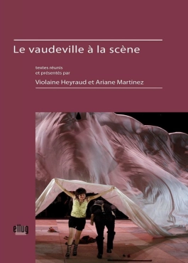 Violaine Heyraud "Le vaudeville à la scène" PDF