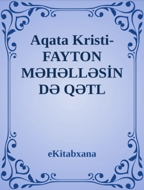 Aqata Kristi "Fayton məhəlləsində qətl" PDF