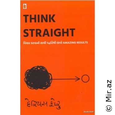 Darius  Foroux "Think Straight: Changes your Thoughts, Change Your Life" PDF