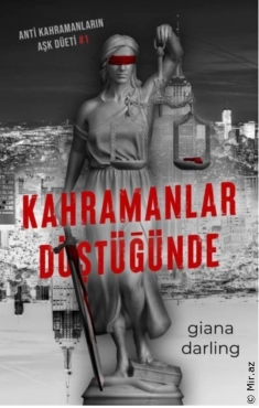 Giana Darling "Qəhrəmanlar düşəndə" PDF