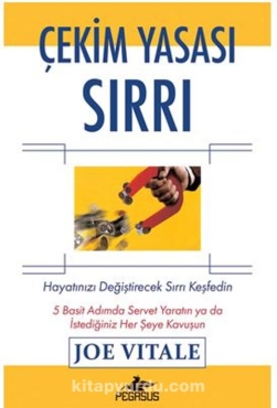 Joe Vitale "Çekim Yasası Sırrı" PDF