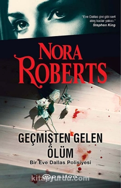 Nora Roberts "Geçmişten Gelen Ölüm" PDF