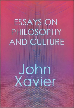 John Xavier "Essays on Philosophy and Culture" PDF