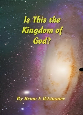 Brian E. R. Limme "Is This The Kingdom of God?" PDF