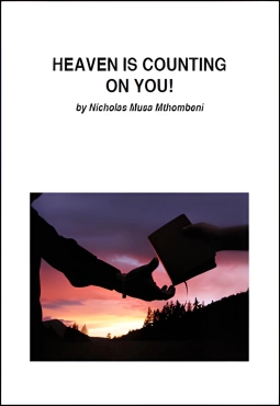 Nicholas Musa Mthombeni "Heaven is Counting on You!" PDF