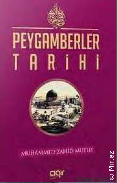 Muhammed Zahid MUTLU - ''Peygamberler Tarihi'' PDF
