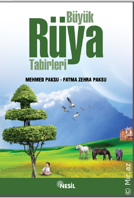 Mehmed Paksu - Fatma Zehra Paksu - ''Büyük Rüya Tabirleri'' PDF » Kitap
