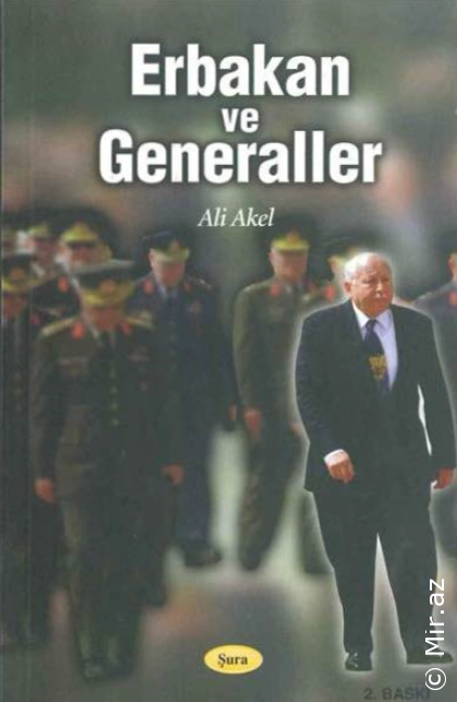 Ali Akel - ''Erbakan ve Generaller'' PDF