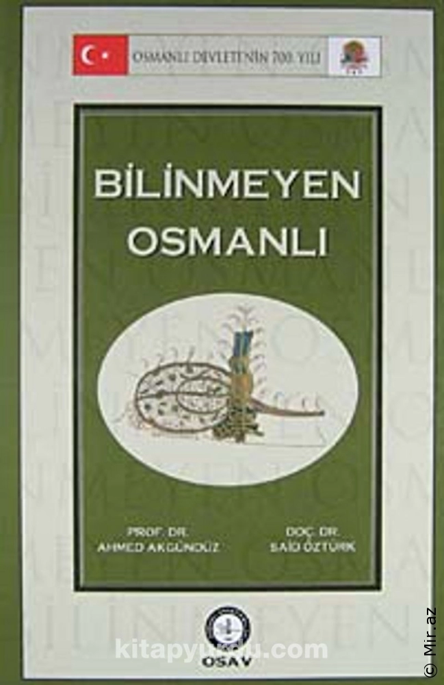 Ahmet Akgündüz "Bilinmeyen Osmanlı" PDF