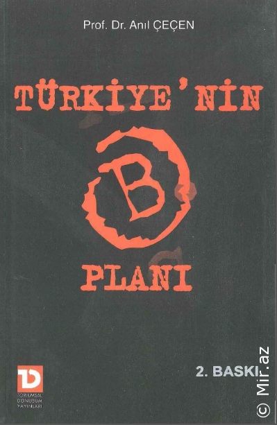 Anıl Çeçen - ''Türkiyenin B planı  (Merkezi Devletler Birliği)'' PDF