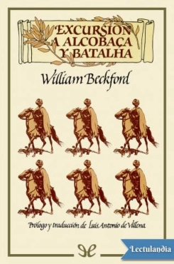 William Beckford "Excursión a Alcobaça y Batalha" PDF
