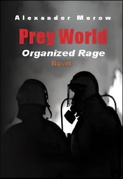 Alexander Merow "Prey World 3: Organized Rage" PDF