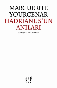 Marguerite Yourcenar "Hadrianus'un Anıları" PDF