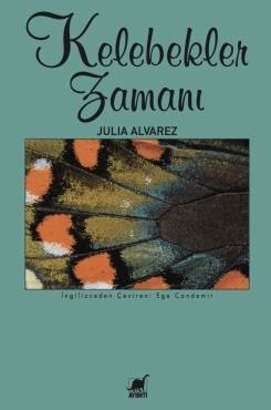Julia Alvarez "Kelebekler Zamanı" PDF