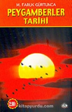 M. Faruk Gürtunca - ''Peygamberler Tarihi'' PDF