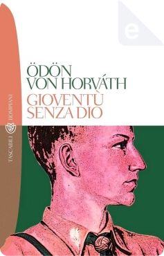 Ödön von Horváth "Gioventù senza Dio" PDF