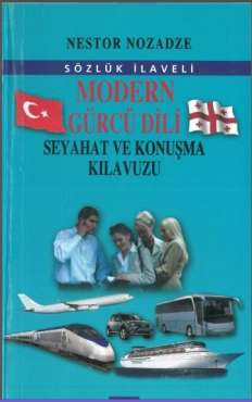 Nestor Nozadze -''Modern Gürcü Dili Seyahat Ve Konuşma Kılavuzu'' PDF
