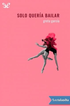 Greta García "Solo quería bailar" PDF