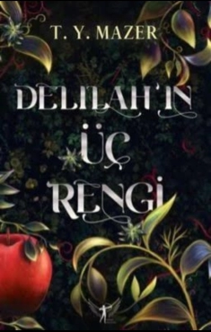 T. Y. Mazer "Delilah'ın Üç Rengi" PDF