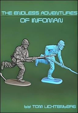 Tom Lichtenberg "The Endless Adventures of Infoman" PDF