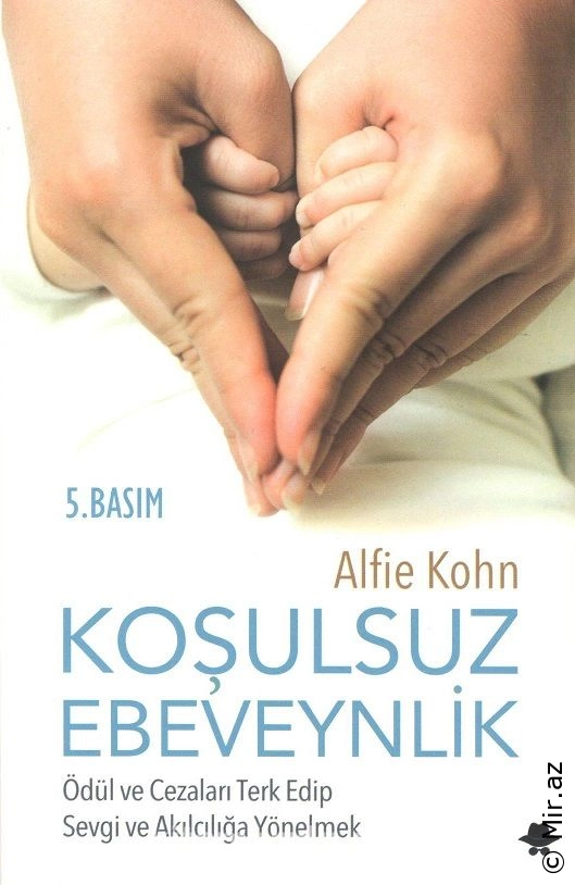 Alfie Kohn "Qeyri-şərtsiz valideynlik" PDF