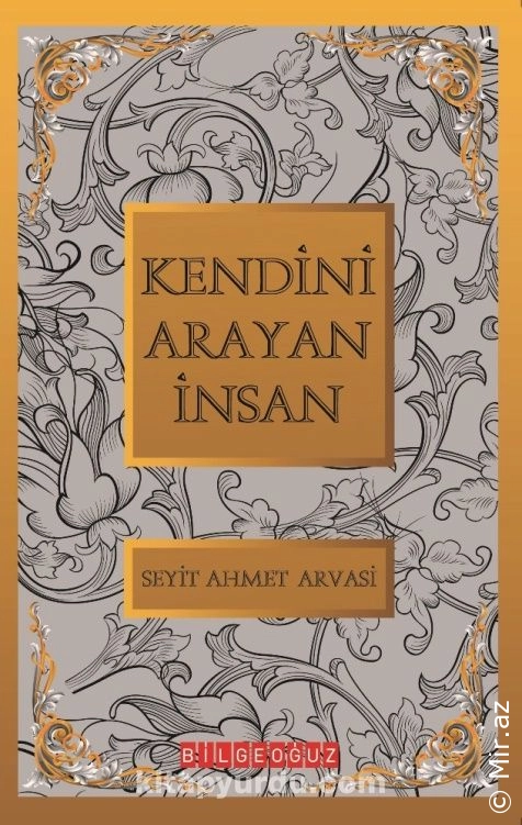 Ahmet Arvasi "Kendini arayan adam" PDF