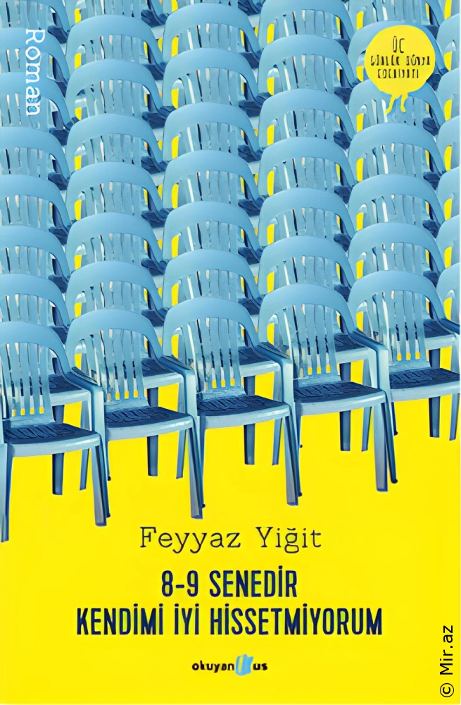 Feyyaz Yiğit "8-9 İldir Özümü Yaxşı Hiss Etmirəm" PDF