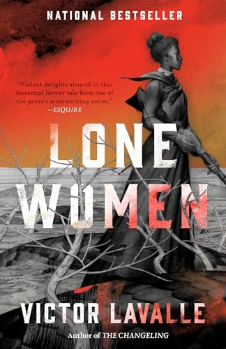 Victor LaValle "Lone Women" PDF
