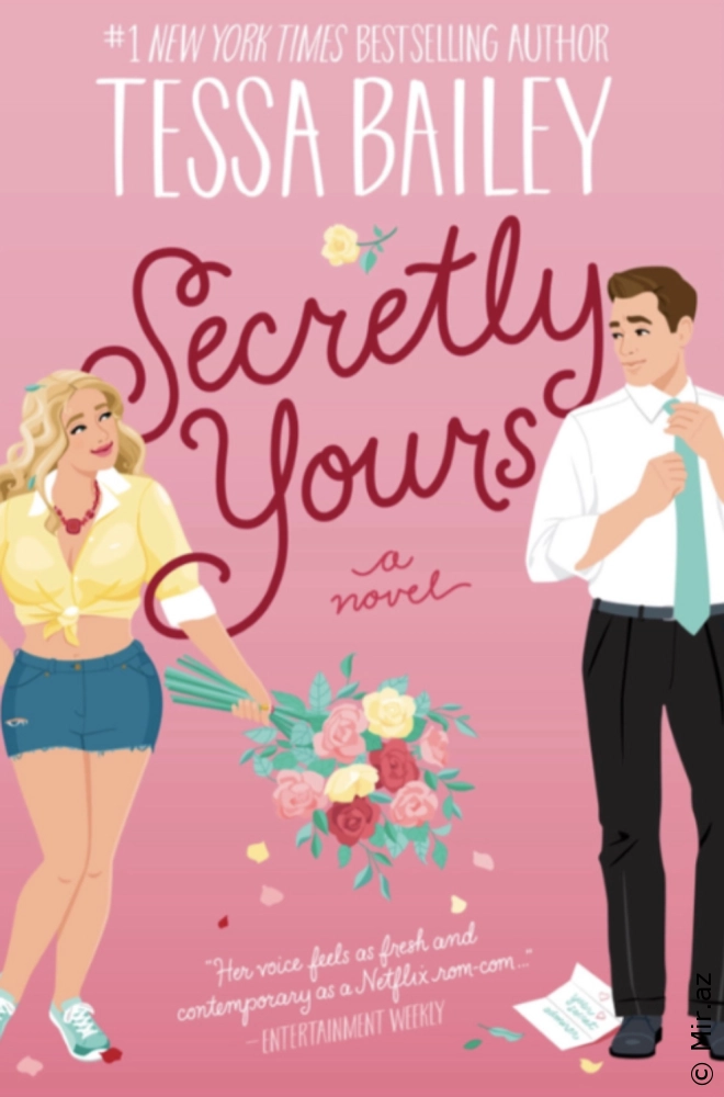 Tessa Bailey "Secretly Yours" PDF