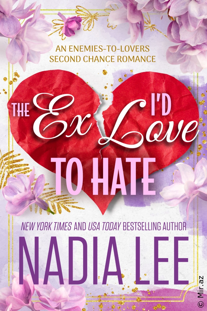 Nadia Lee "The Ex I'd Love To Hate" PDF