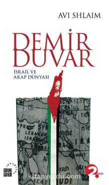 Avi Shlaim - "Demir Duvar İsrail ve Arap Dünyası" PDF