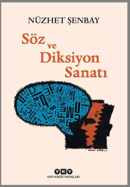 Nüzhet Şenbay - ''Söz ve Diksiyon Sanatı'' PDF