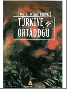 Osman Metin Öztürk - ''Türkiye ve Ortadoğu'' PDF