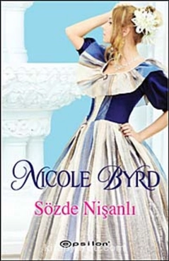Nicole Byrd "Sözde nişanlı" PDF