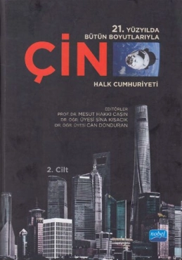 Mesut Hakkı Caşın - "21. Yüzyılda Bütün Boyutlarıyla Çin Halk Cumhuriyeti - Cilt: 2" PDF