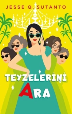 Jesse Q. Sutanto "Teyzelerini Ara" PDF