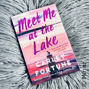 Carley Fortune "Meet Me At The Lake" PDF
