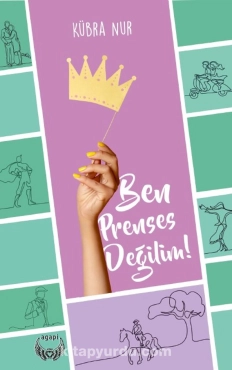 Kübra Nur "Ben Prenses Değilim" PDF